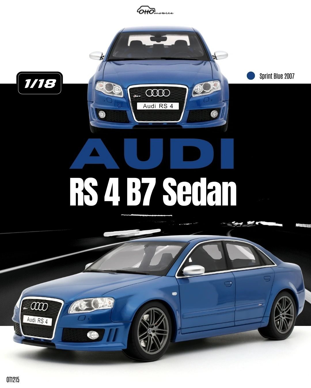 **PRE-ORDER** OTTOMOBILE 1:18 - AUDI RS 4 B7 SEDAN SPRINT BLUE 2007